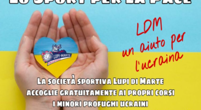 LO SPORT PER LA PACE – L’iniziativa dell’ASD Lupi di Marte a favore dei minori profughi ucraini