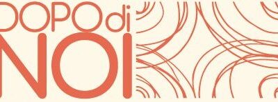 PROGETTO “DOPO DI NOI” – Incontro rivolto alle famiglie [14 Febbraio 2023]